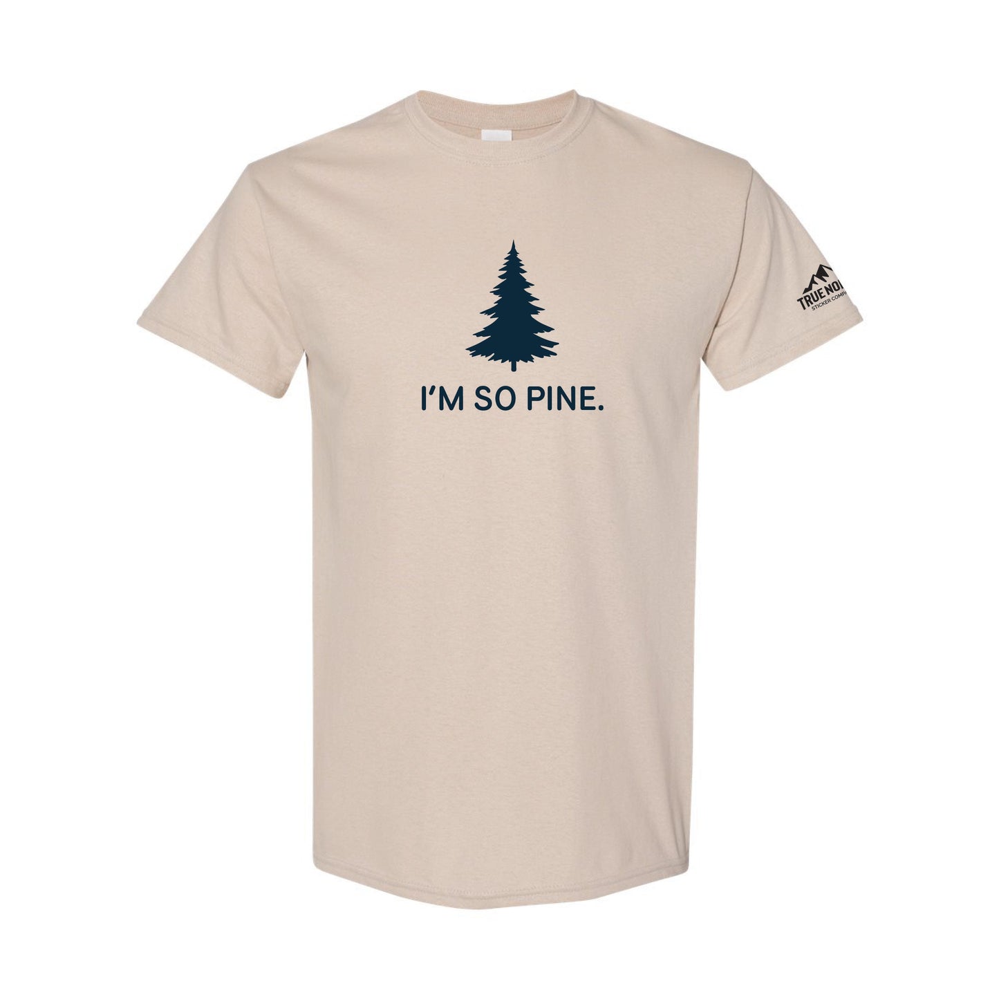 I'm So Pine. - True North Sticker Company