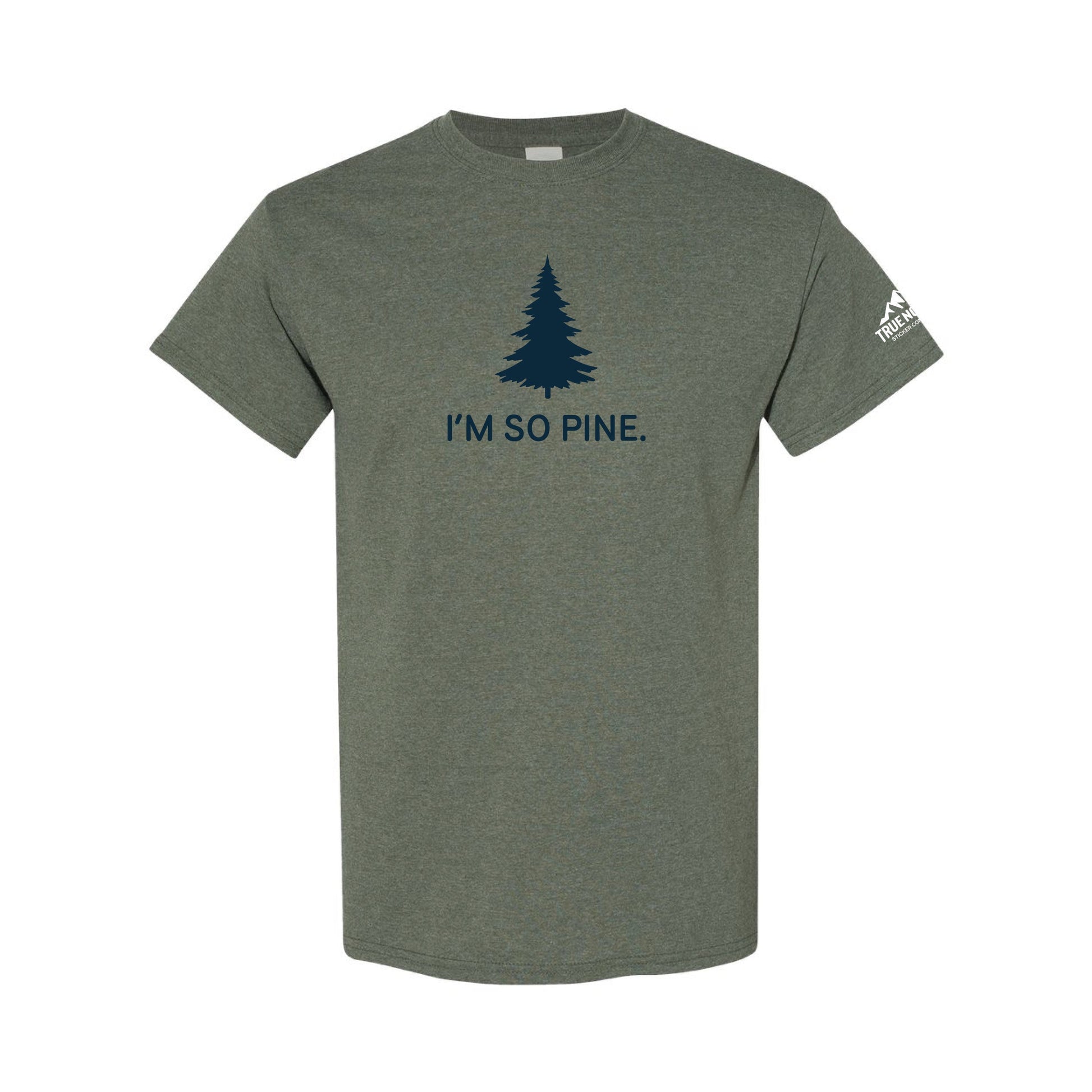 I'm So Pine. - True North Sticker Company