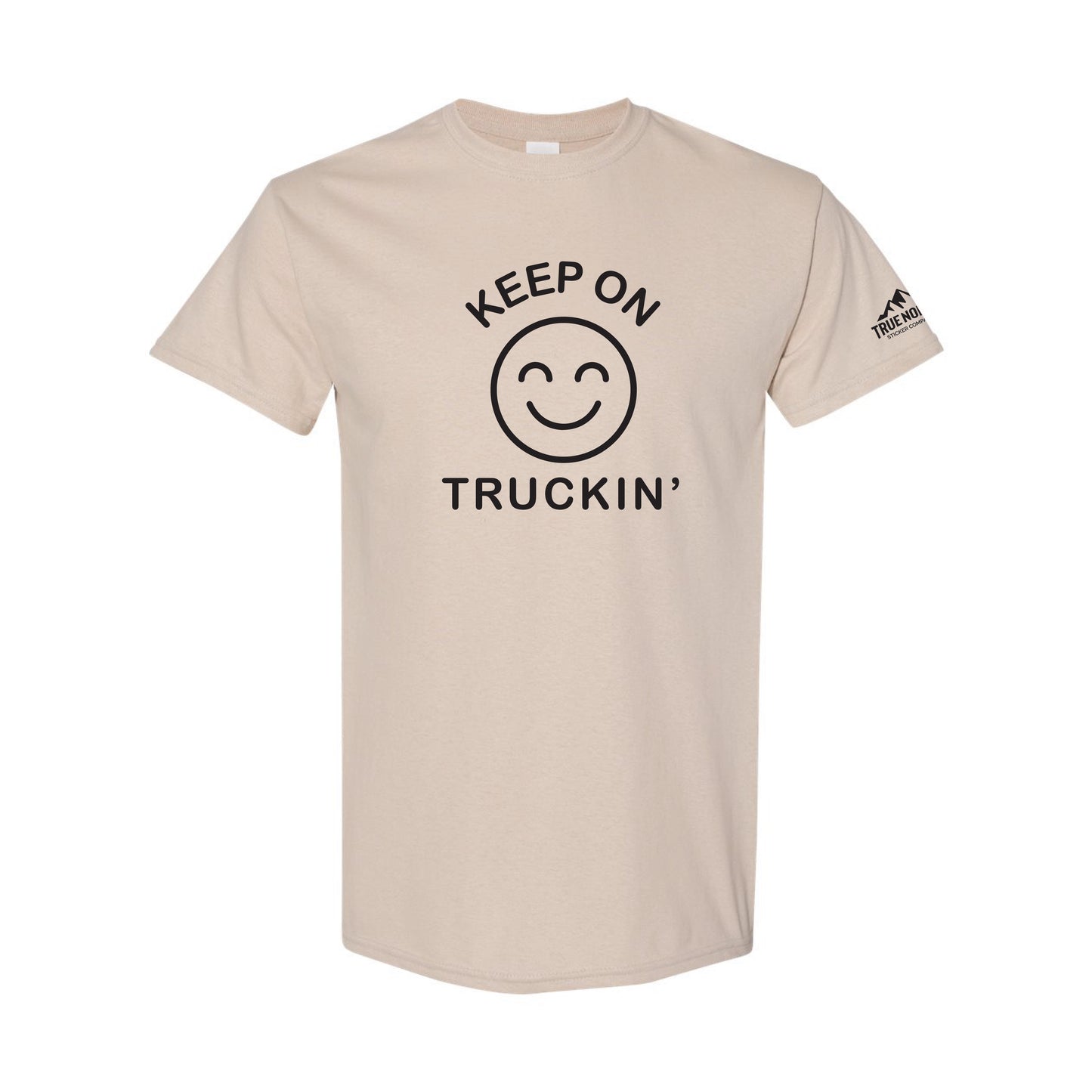 Keep On Truckin' T - shirt - True North Sticker Company