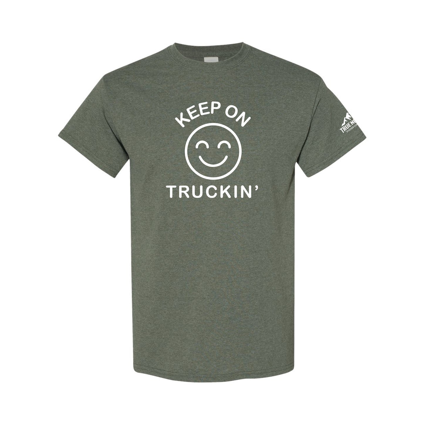 Keep On Truckin' T - shirt - True North Sticker Company