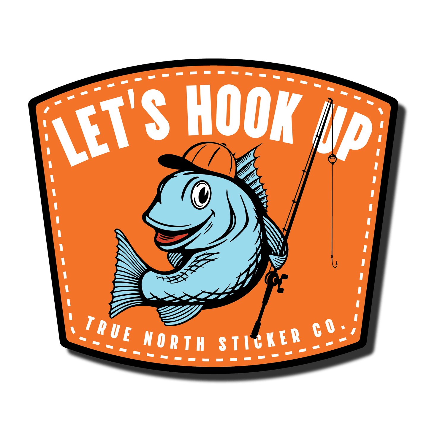 Let's Hook Up - True North Sticker Company