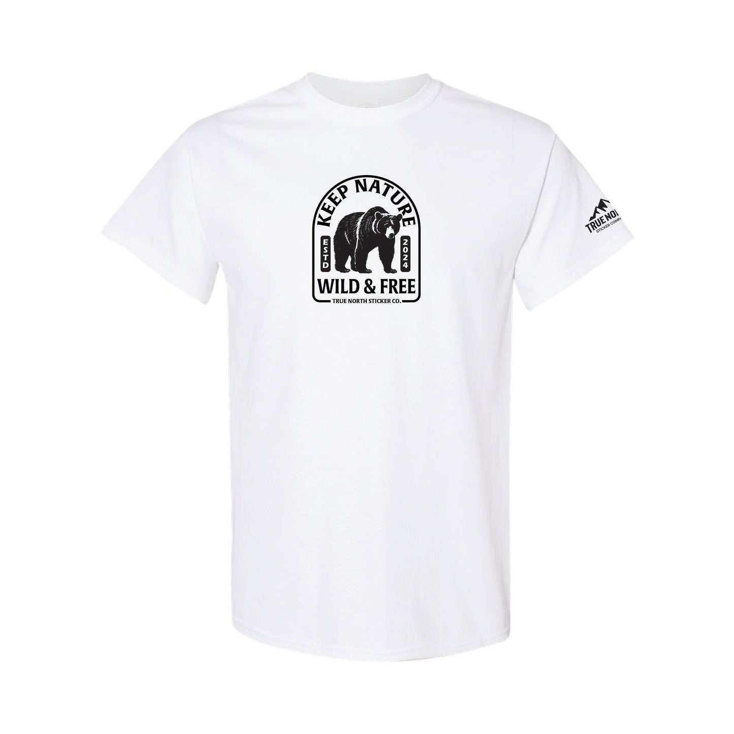 Wild & Free T - Shirt - True North Sticker Company