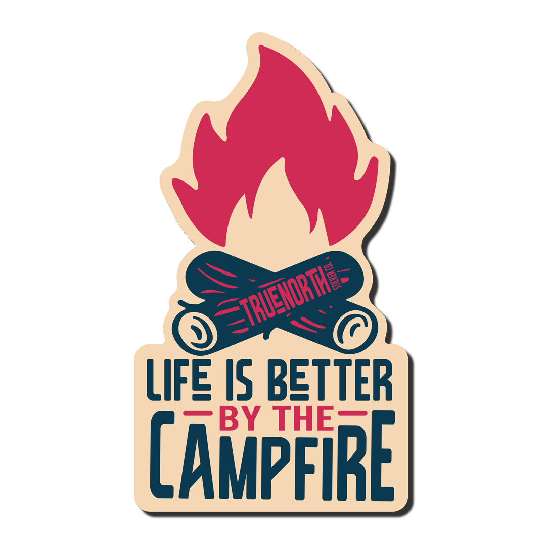 Better By The Fire - True North Sticker Company