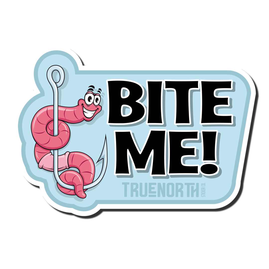 Bite Me - True North Sticker Company