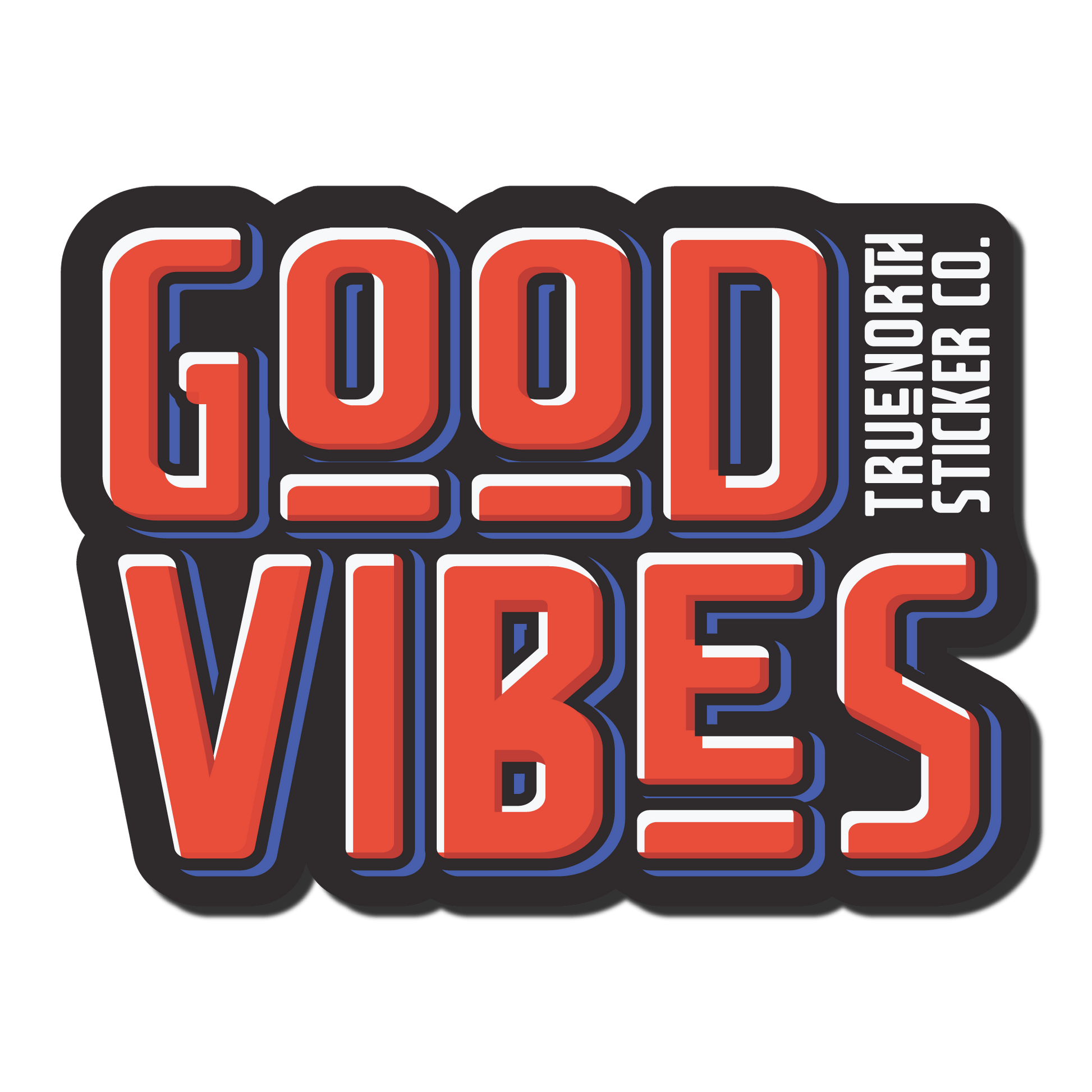 Good Vibes - True North Sticker Company