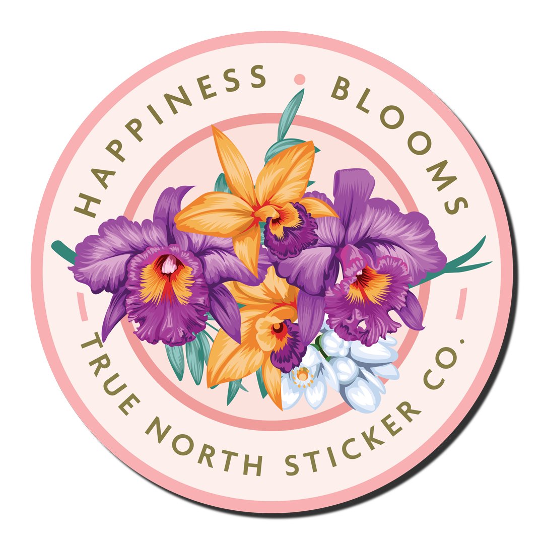 Happiness Blooms - True North Sticker Company