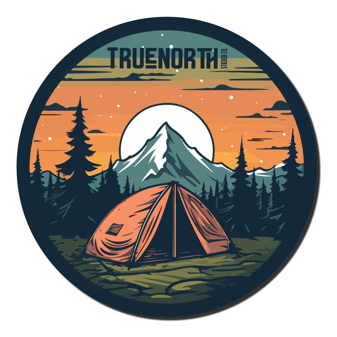 Tenting Life is Good - True North Sticker Company