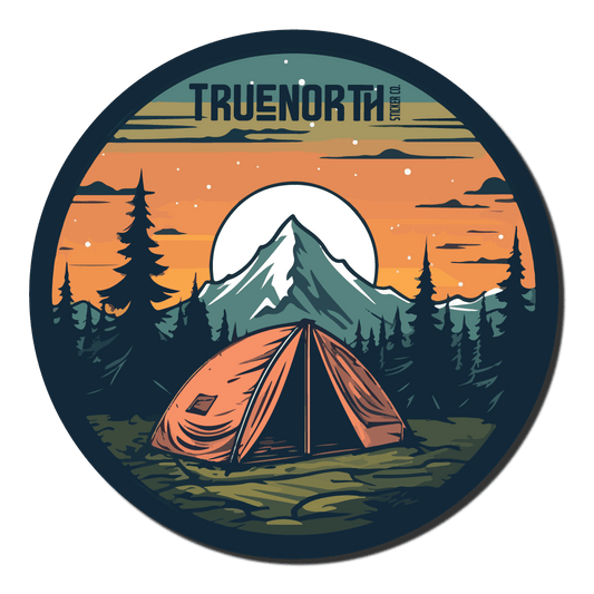 Tenting Life is Good - True North Sticker Company